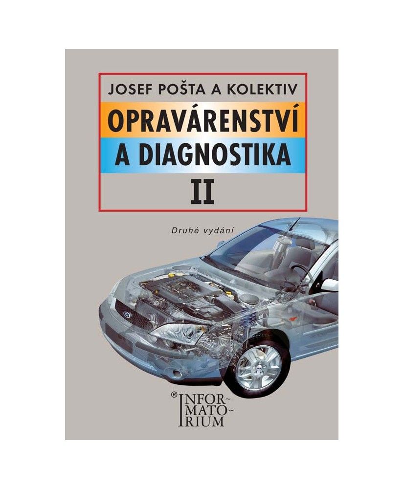 Opravárenství a diagnostika II pro 2. ročník UO Automechanik