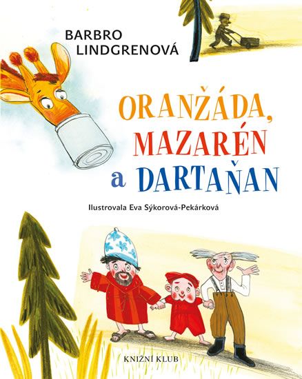 Obrázek produktu: Oranžáda, Mazarén a Dartaňan 1: Oranžáda, Mazarén a Dartaňan