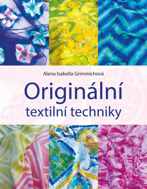 Obrázek produktu: Originální textilní techniky