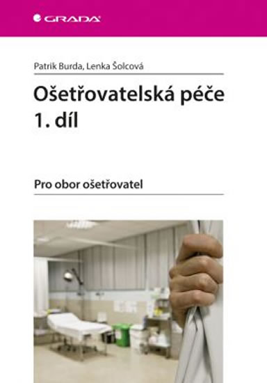 Obrázek produktu: Ošetřovatelská péče 1. díl