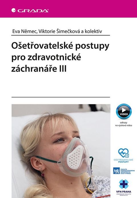 Obrázek produktu: Ošetřovatelské postupy pro zdravotnické záchranáře III