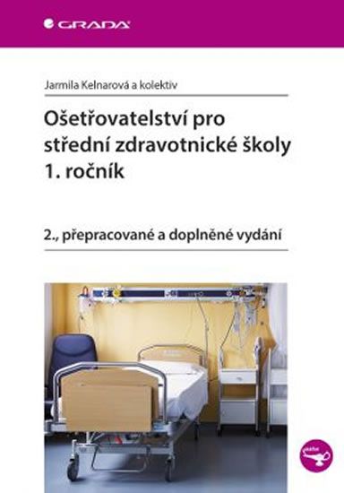 Obrázek produktu: Ošetřovatelství pro střední zdravotnické školy 1. ročník