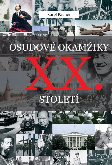 Obrázek produktu: Osudové okamžiky XX. století
