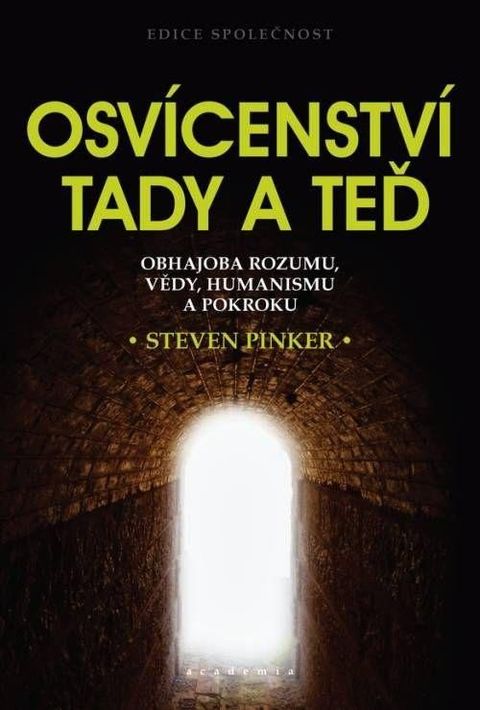 Obrázek produktu: Osvícenství tady a teď - Obhajoba rozumu, vědy, humanismu a pokroku