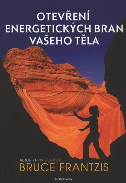 Levně Otevření energetických bran vašeho těla