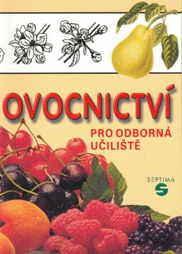 Obrázek produktu: Ovocnictví pro odborná učiliště
