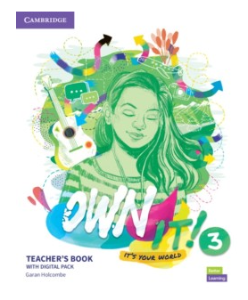Own It! 3 Teacher´s Book Cambridge University Press