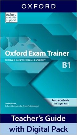 Obrázek produktu: Oxford Exam Trainer B1 Teacher´s Book with Digital pack (Czech Edition)