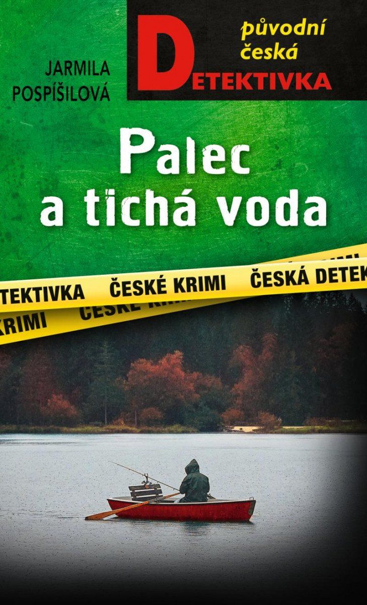 Palec a tichá voda - Jarmila Pospíšilová