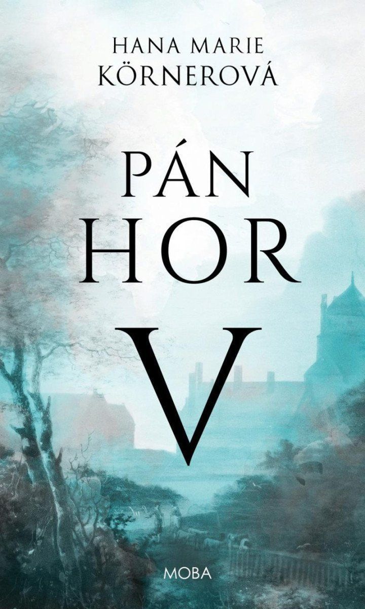 Pán hor V. Moravská Bastei MOBA, s. r. o.