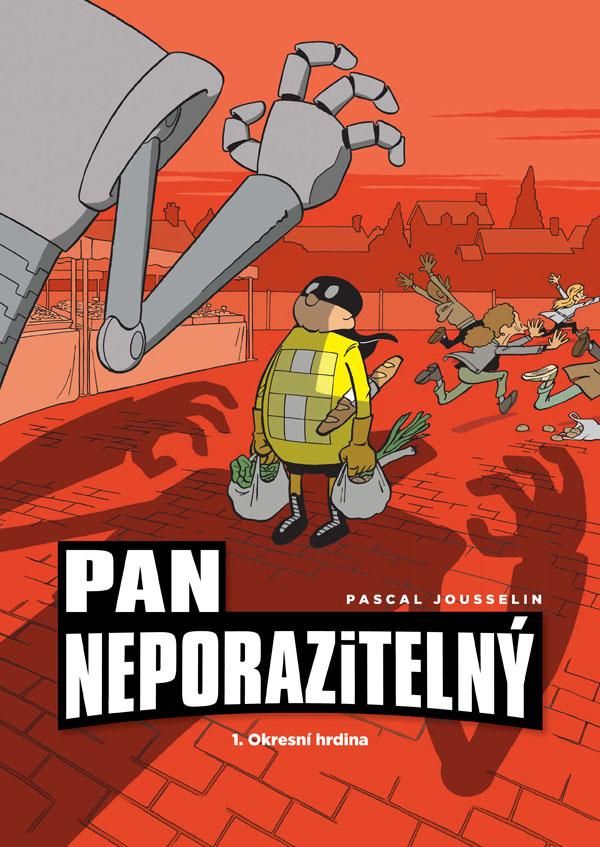 Pan Neporazitelný: Okresní hrdina - Pascal Jousselin