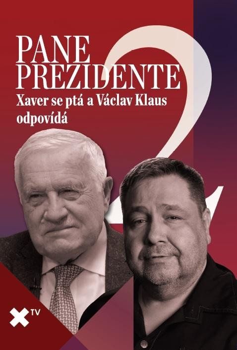 Obrázek produktu: Pane prezidente 2: Xaver se ptá a Václav Klaus odpovídá