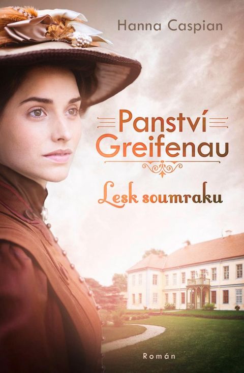Obrázek produktu: Panství Greifenau 1 - Lesk soumraku