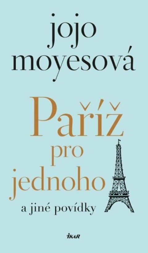 Obrázek produktu: Paříž pro jednoho a jiné povídky