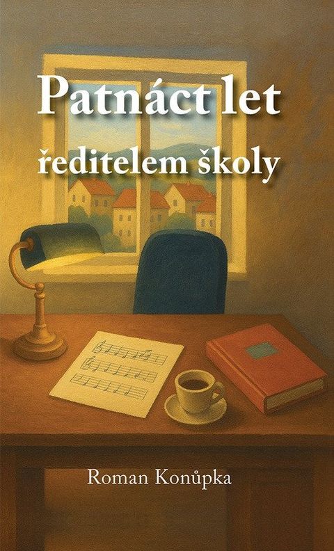 Obrázek produktu: Patnáct let ředitelem školy