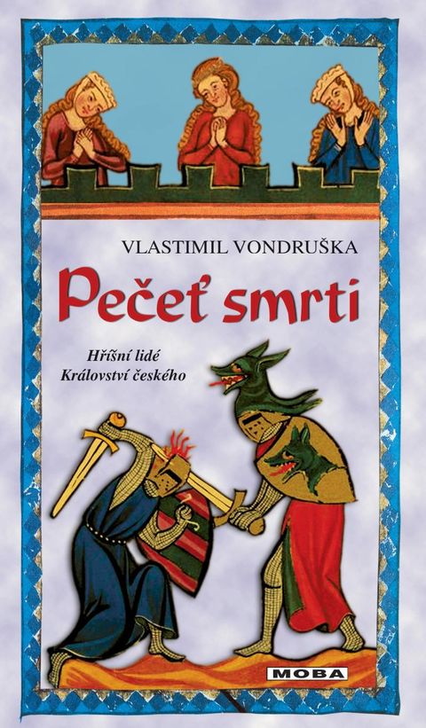 Obrázek produktu: Pečeť smrti - Hříšní lidé Království českého