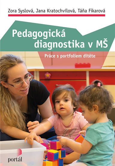 Obrázek produktu: Pedagogická diagnostika v MŠ - Práce s portfoliem dítěte