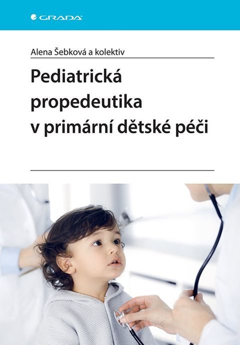 Obrázek produktu: Pediatrická propedeutika v primární péči