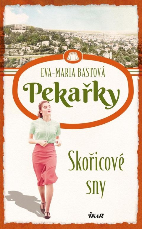 Obrázek produktu: PEKAŘKY: Skořicové sny