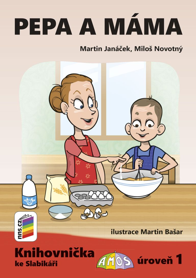 Pepa a máma (Knihovnička ke Slabikáři AMOS) NOVÁ ŠKOLA, s.r.o. (NNS)