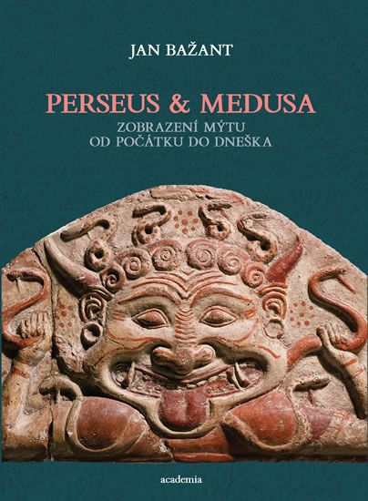 Obrázek produktu: Perseus a Medusa - Zobrazení mýtu od počátku do dneška