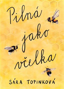 Obrázek produktu: Pilná jako včelka