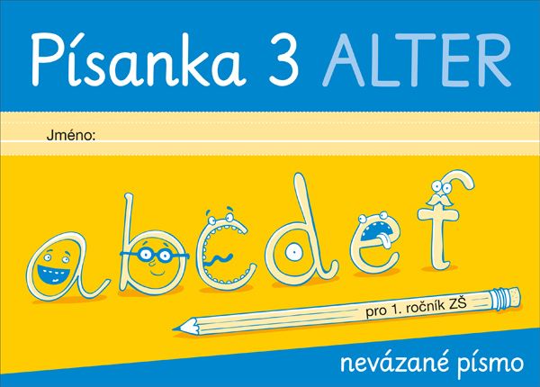 Písanka 3 pro 1. ročník ZŠ - nevázané písmo