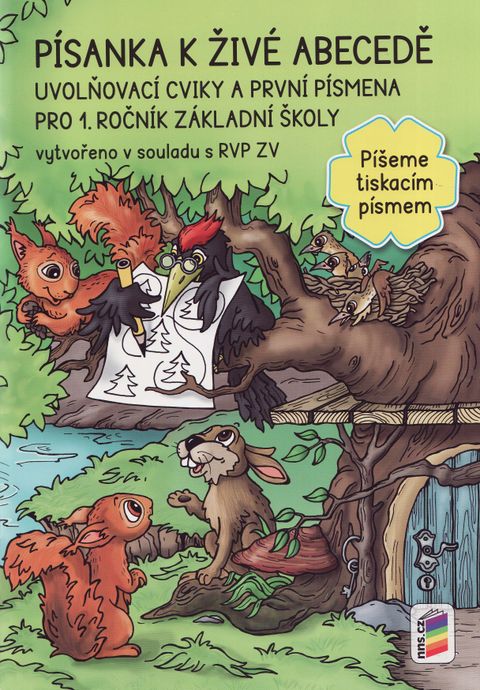 Obrázek produktu: Písanka k Živé abecedě - uvolňovací cviky a první písmena pro 1. ročník ZŠ