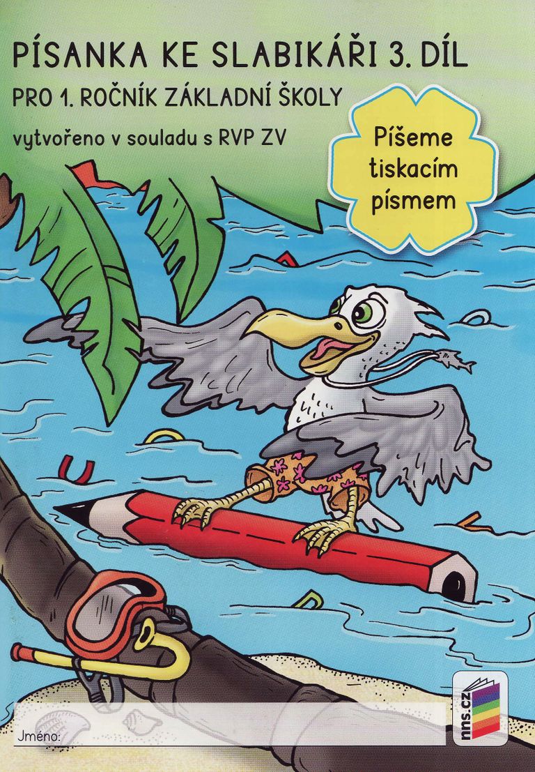 Písanka ke Slabikáři 3. díl pro 1. ročník ZŠ - Píšeme tiskacím písmem