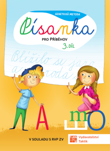 Genetická metoda - Písanka pro Příběhov - 3. díl TAKTIK International, s.r.o
