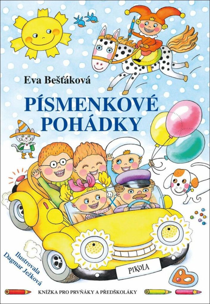 Písmenkové pohádky - Knížka pro prvňáky a předškoláky Euromedia Group, a.s.