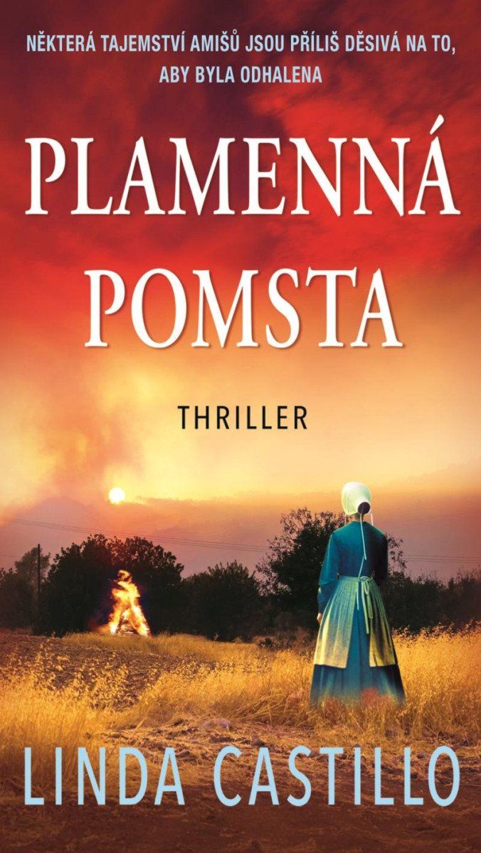 Plamenná pomsta - Linda Castillo
