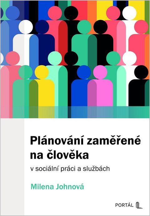 Obrázek produktu: Plánování zaměřené na člověka v sociální práci a službách