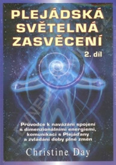 Levně Plejádská světelná zasvěcení 2. díl
