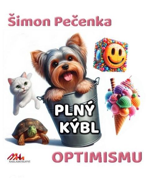 Obrázek produktu: Plný kýbl optimismu
