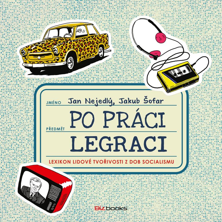 Po práci Legraci - Jan Nejedlý, Jakub Šofar