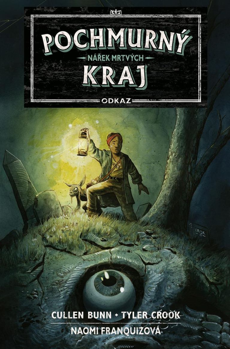 Pochmurný kraj – Odkaz 1 - Cullen Bunn, Tyler Crook