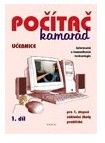 Počítač kamarád 1. díl, učebnice pro 1. stupeň ZŠ praktické