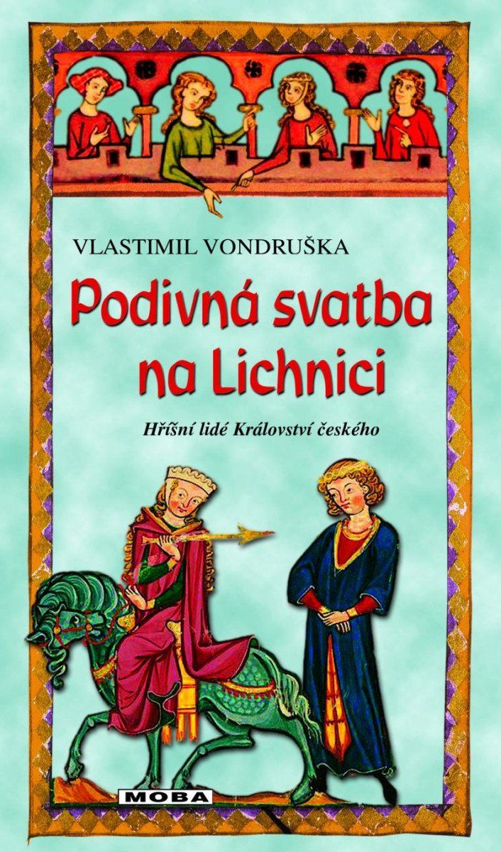 Levně Podivná svatba na Lichnici - 3. vydání