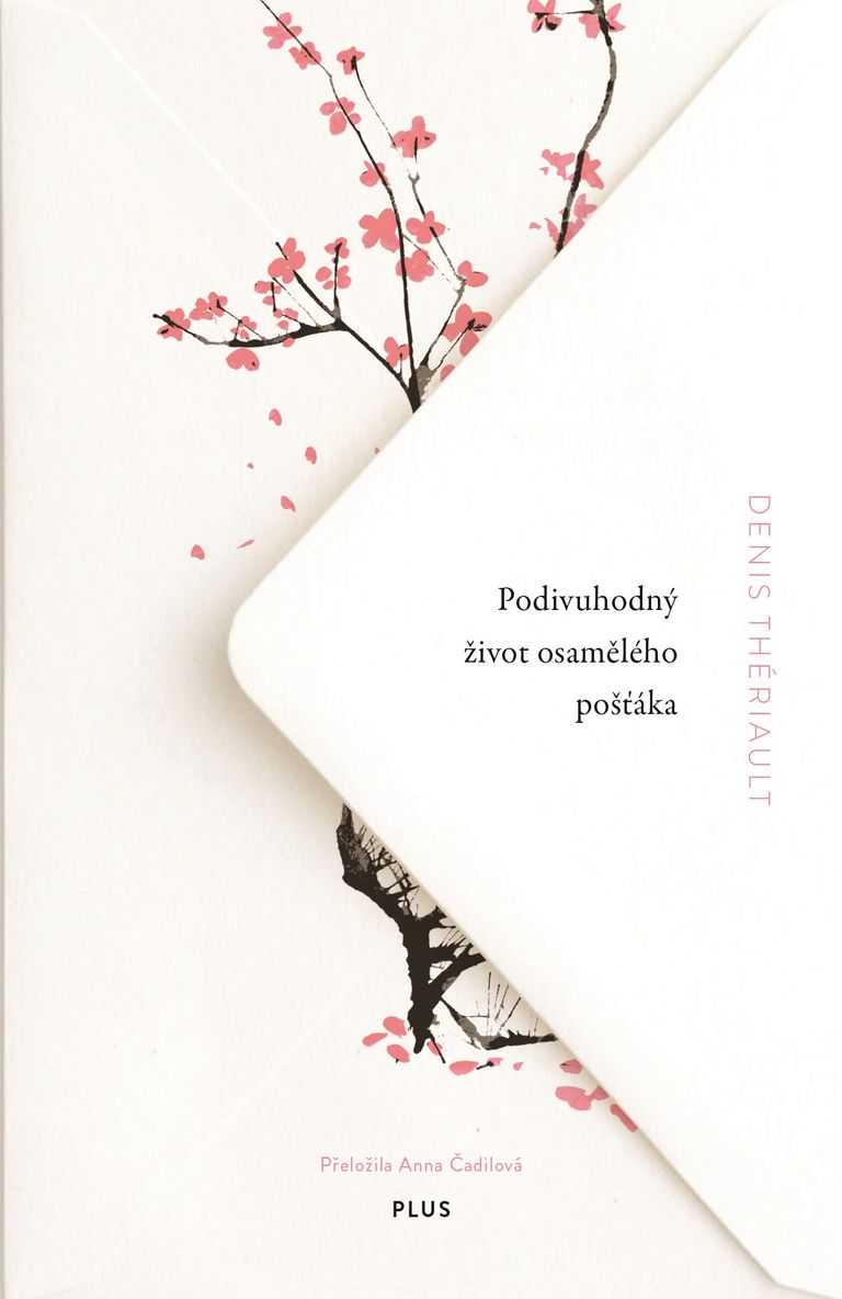 Podivuhodný život osamělého pošťáka - Denis Thériault