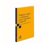 Podjatost soudců v rozhodovací praxi vrcholných soudů ČR