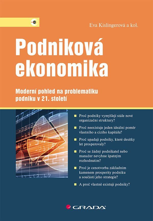 Levně Podniková ekonomika - Moderní pohled na problematiku podniku v 21. století