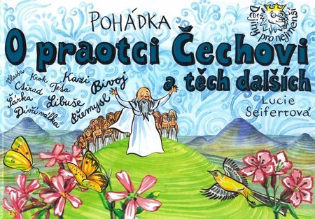 Levně Pohádka O praotci Čechovi a těch dalších