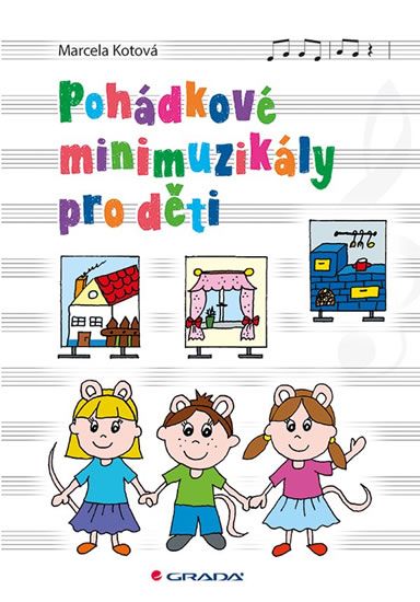 Obrázek produktu: Pohádkové minimuzikály pro děti