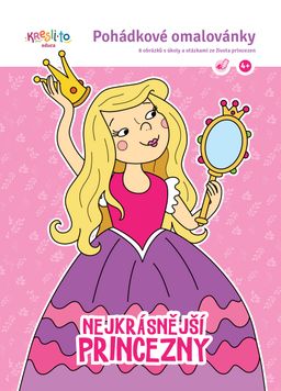 Obrázek produktu: Pohádkové omalovánky - Nejkrásnější princezny