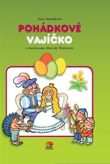 Pohádkové vajíčko - Jana Semelková