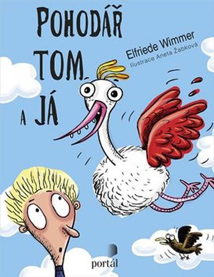 Pohodář Tom a já - Elfriede Wimmer