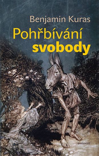 Obrázek produktu: Pohřbívání svobody