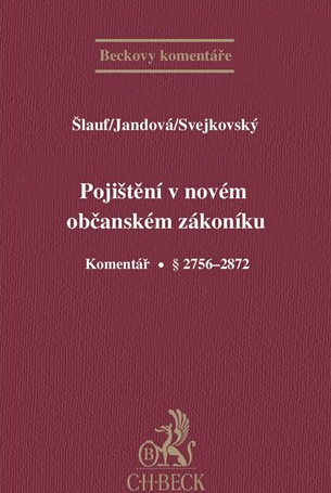 Pojištění v novém občanském zákoníku. Komentář.
