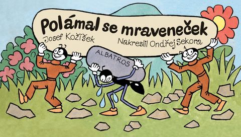 Obrázek produktu: Polámal se mraveneček